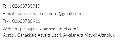 Papazlkhan Beach Hotel telefon numaralar, faks, e-mail, posta adresi ve iletiim bilgileri